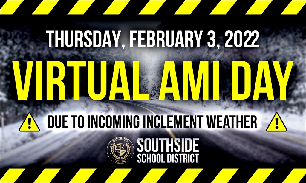 School Closing February 3, 2022 Inclement Weather