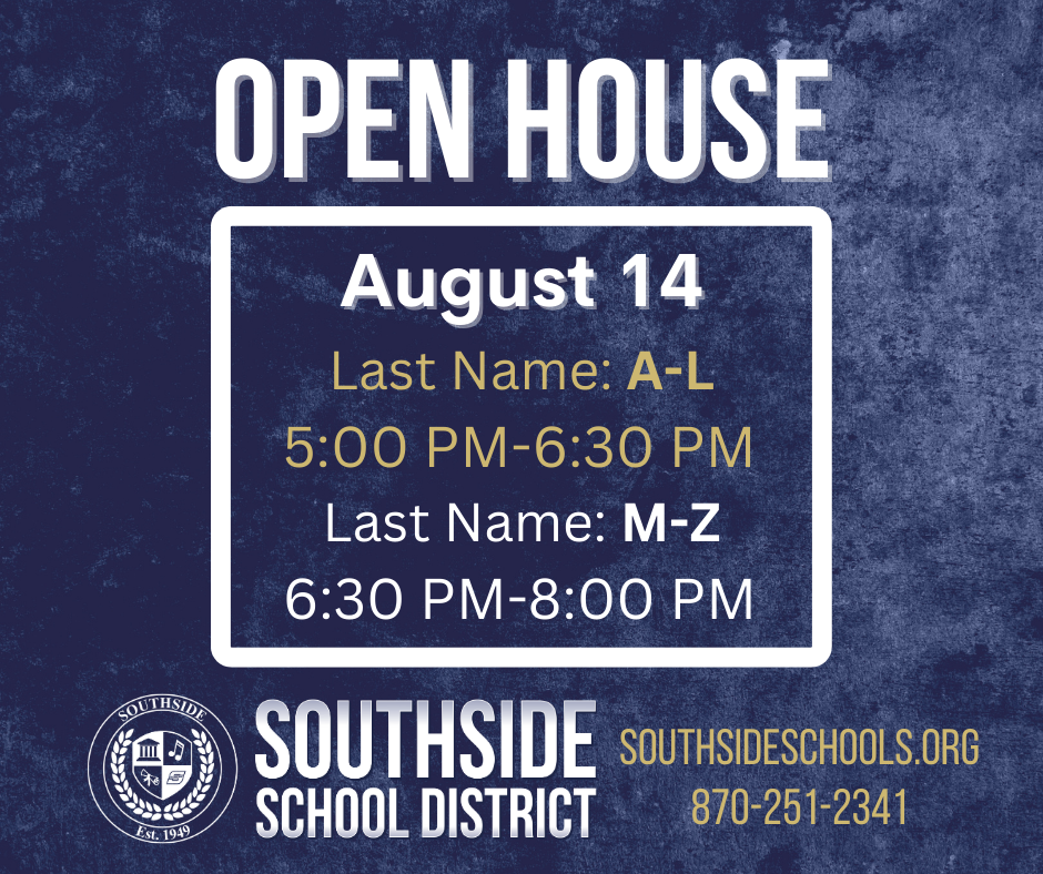 Open House August 14 last name a-l 5pm-6:30pm last name m-z 6:30pm-8pm
