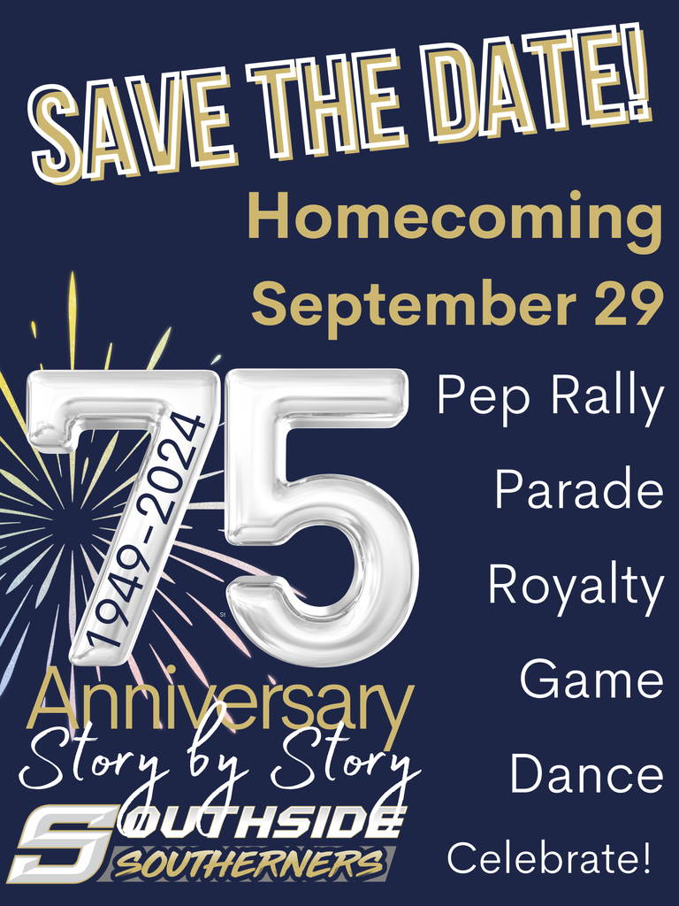 Save the dates for Southside Homecoming on September 29!